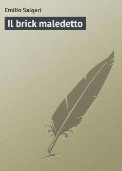 Скачать Il brick maledetto - Emilio Salgari