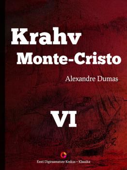 Скачать Krahv Monte-Cristo. 6. osa - Alexandre Dumas