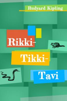 Скачать Rikki-Tikki-Tavi - Rudyard Kipling