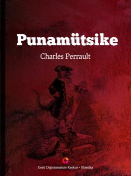 Скачать Punamütsike - Charles Perrault