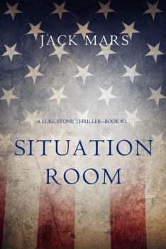 Скачать Situation Room - Jack Mars