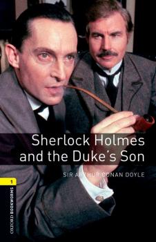 Скачать Sherlock Holmes and the Duke's Son - Doyle Arthur Conan