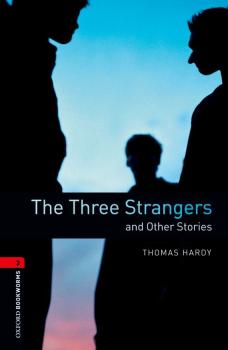 Скачать The Three Strangers and Other Stories - Thomas Hardy