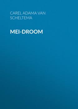 Скачать Mei-droom - Adama van Scheltema Carel Steven