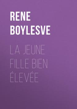Скачать La jeune fille bien élevée - Boylesve René