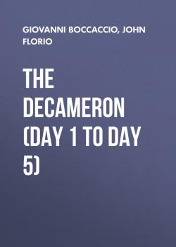 Скачать The Decameron (Day 1 to Day 5) - Giovanni Boccaccio