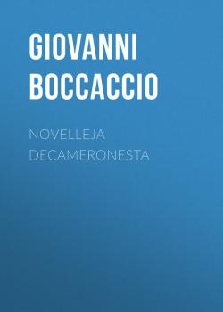 Скачать Novelleja Decameronesta - Giovanni Boccaccio