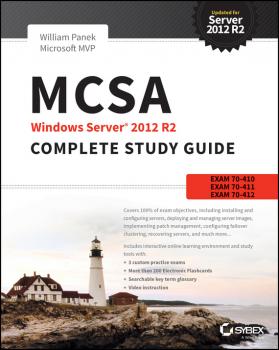 Скачать MCSA Windows Server 2012 R2 Complete Study Guide - Panek William