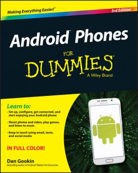 Скачать Android Phones For Dummies - Dan Gookin