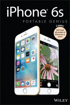 Скачать iPhone 6s Portable Genius. Covers iOS9 and all models of iPhone 6s, 6, and iPhone 5 - Paul  McFedries