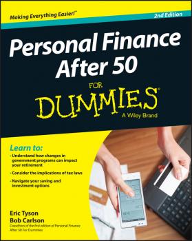Скачать Personal Finance After 50 For Dummies - Eric  Tyson