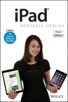 Скачать iPad Portable Genius. Covers iOS 8 and all models of iPad, iPad Air, and iPad mini - Paul  McFedries
