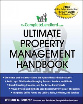 Скачать The CompleteLandlord.com Ultimate Property Management Handbook - William Lederer A.