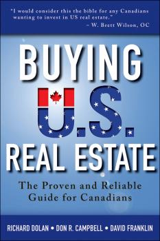 Скачать Buying U.S. Real Estate. The Proven and Reliable Guide for Canadians - David  Franklin
