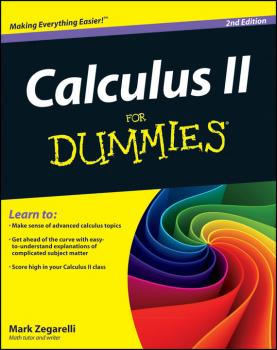 Скачать Calculus II For Dummies - Mark  Zegarelli