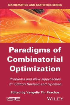 Скачать Paradigms of Combinatorial Optimization. Problems and New Approaches - Vangelis Paschos Th.