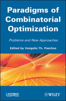 Скачать Paradigms of Combinatorial Optimization. Problems and New Approaches, Volume 2 - Vangelis Paschos Th.