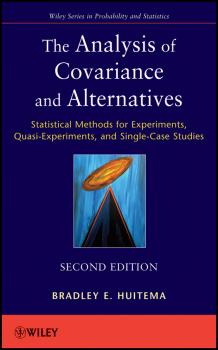 Скачать The Analysis of Covariance and Alternatives. Statistical Methods for Experiments, Quasi-Experiments, and Single-Case Studies - Bradley  Huitema