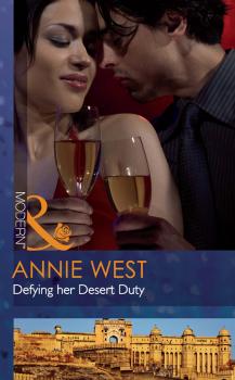 Скачать Defying her Desert Duty - Annie West