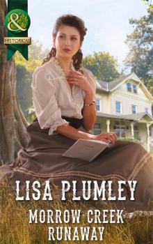 Скачать Morrow Creek Runaway - Lisa  Plumley