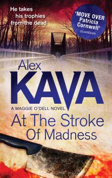 Скачать At The Stroke Of Madness - Alex  Kava