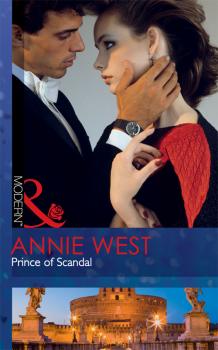 Скачать Prince of Scandal - Annie West