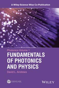 Скачать Photonics, Volume 1. Fundamentals of Photonics and Physics - David Andrews L.