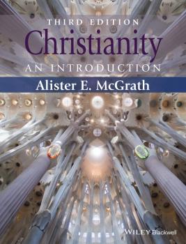 Скачать Christianity. An Introduction - Alister E. McGrath