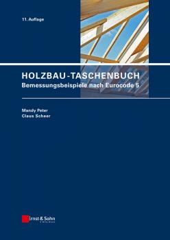 Скачать Holzbau-Taschenbuch. Bemessungsbeispiele nach Eurocode 5 - Claus  Scheer