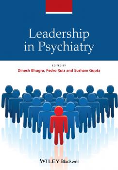 Скачать Leadership in Psychiatry - Dinesh  Bhugra