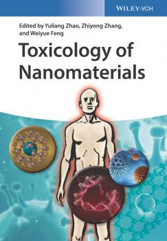Скачать Toxicology of Nanomaterials - Yuliang  Zhao