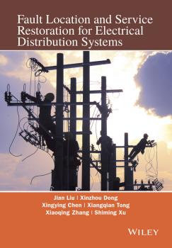 Скачать Fault Location and Service Restoration for Electrical Distribution Systems - Xinzhou  Dong
