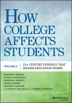 Скачать How College Affects Students. 21st Century Evidence that Higher Education Works - Nicholas Bowman A.