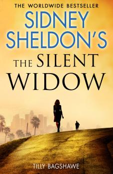 Скачать Sidney Sheldon’s The Silent Widow: A gripping new thriller for 2018 with killer twists and turns - Сидни Шелдон