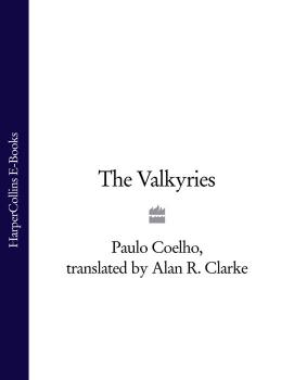 Скачать The Valkyries - Пауло Коэльо