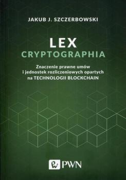 Скачать Lex cryptographia - Jakub J. Szczerbowski