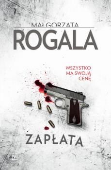 Скачать Zapłata - Małgorzata Rogala