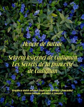 Скачать Sekrety księżnej de Cadignan. Les Secrets de la princesse de Cadignan - Оноре де Бальзак