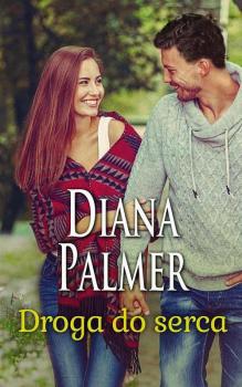 Скачать Droga do serca - Diana Palmer