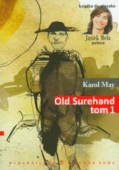 Скачать Old Surehand t.1 - Karol May