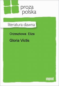 Скачать Gloria Victis - Eliza Orzeszkowa