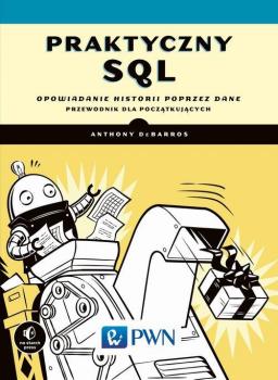 Скачать Praktyczny SQL - Anthony  DeBarros