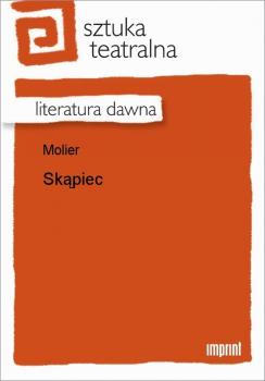 Скачать Skąpiec - Molier