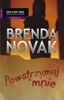 Скачать Powstrzymaj mnie - Brenda  Novak