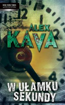 Скачать W ułamku sekundy - Alex  Kava
