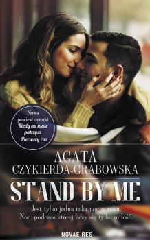 Скачать Stand by me - Agata Czykierda-Grabowska