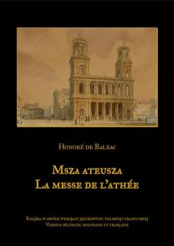 Скачать Msza ateusza. La messe de l’athée - Оноре де Бальзак