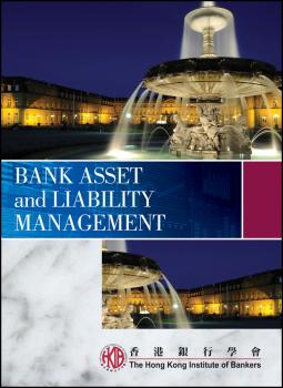 Скачать Bank Asset and Liability Management - Hong Kong Institute of Bankers (HKIB)