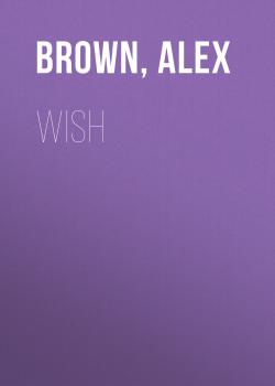 Скачать Wish - Alex  Brown
