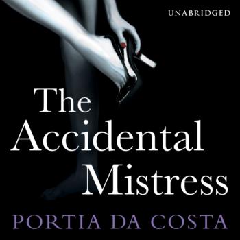 Скачать Accidental Mistress - Portia Da Costa